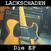 Lackschaden - Die EP